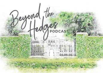 beyond the hedges podcast