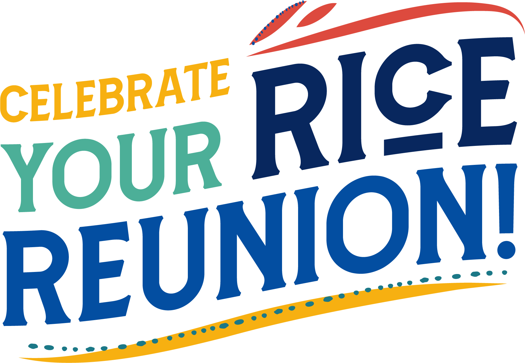 Celebrate Your Rice Reunion